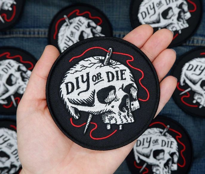 Diy or Die Embroidered Patch