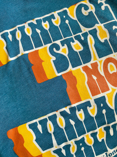Vintage Style NOT Vintage Values Tee in Teal